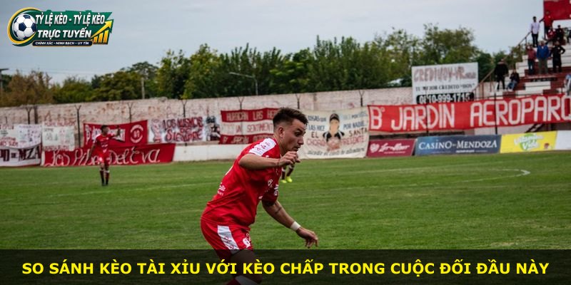 So sánh kèo tài xỉu với kèo chấp trong cuộc đối đầu này